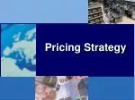 Pricing Strategy - slide 1
