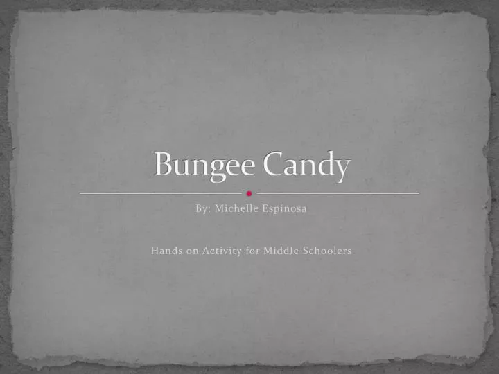 bungee candy