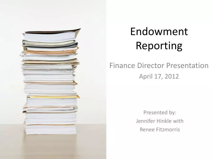 endowment reporting
