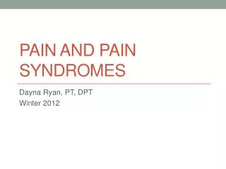 Pain and Pain Syndromes