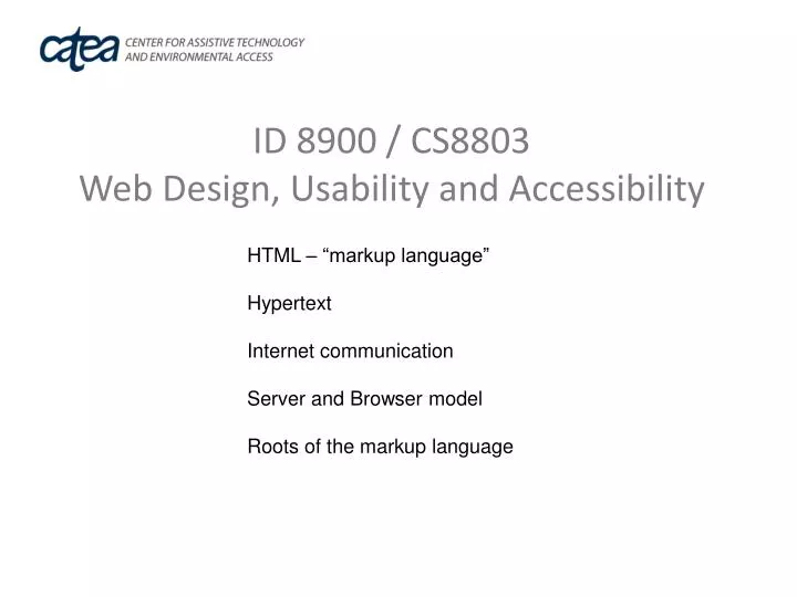 id 8900 cs8803 web design usability and accessibility