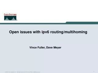 Open issues with ipv6 routing/multihoming
