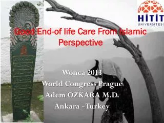 Good End-of life Care From Islamic Perspective