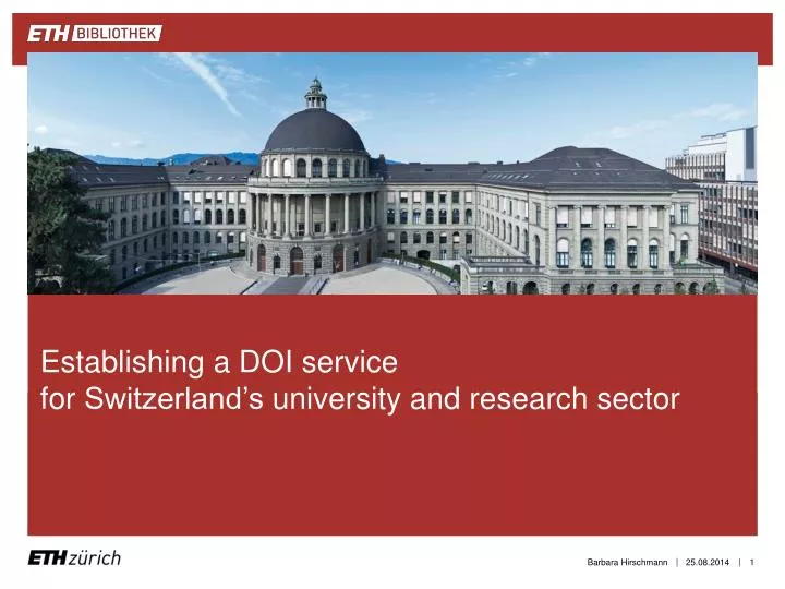 establishing a doi service for switzerland s university and research sector