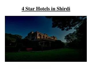 4 Star hotels in Shirdi