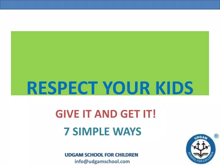 respect your kids