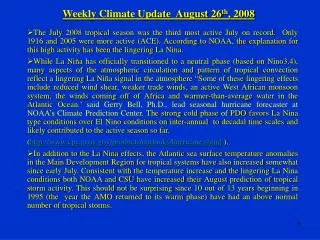 Weekly Climate Update August 26 th , 2008