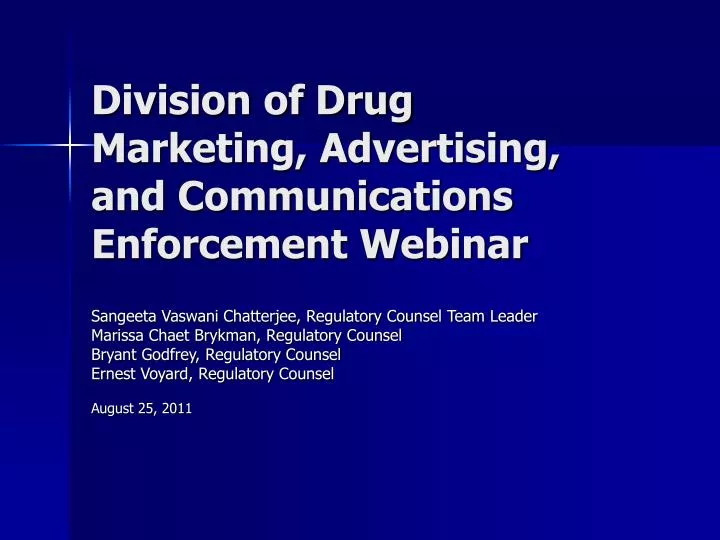 division of drug marketing advertising and communications enforcement webinar