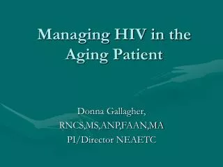 Managing HIV in the Aging Patient