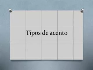 tipos de acento