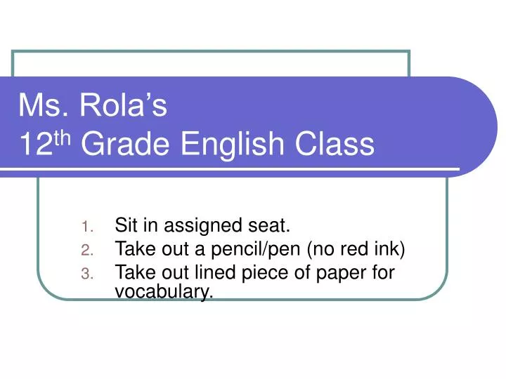 ms rola s 12 th grade english class