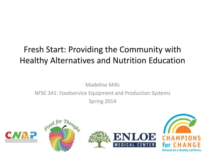 fresh start providing the community with healthy alternatives and nutrition education