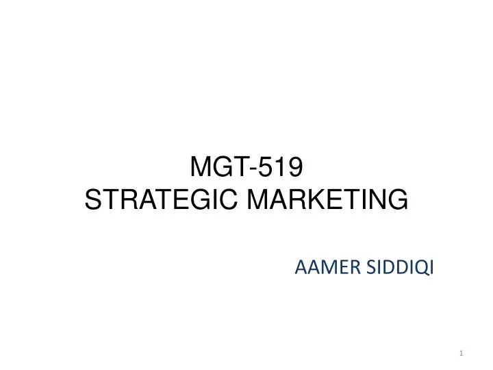 mgt 519 strategic marketing