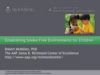 Establishing Smoke Free Environments for Children