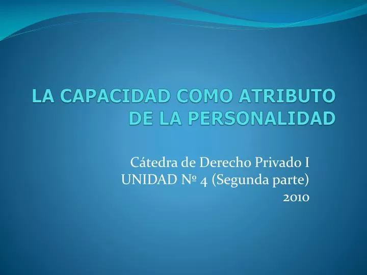 la capacidad como atributo de la personalidad