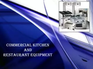 Commercial Kitchen and Restaurant Rquipment