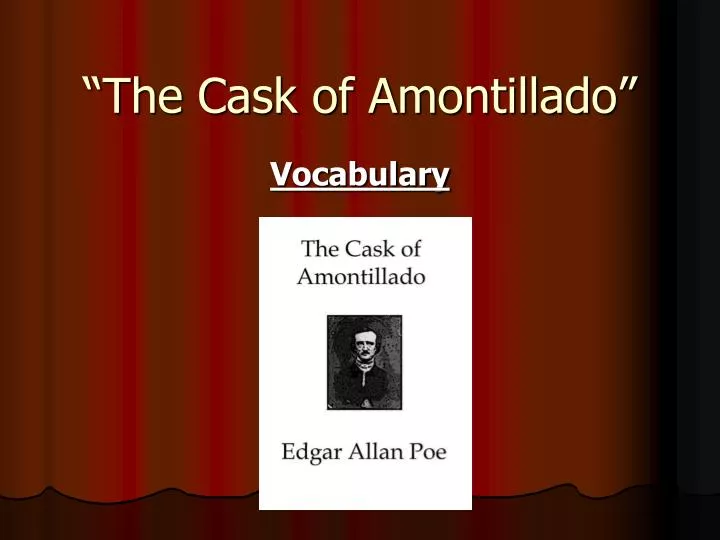 the cask of amontillado