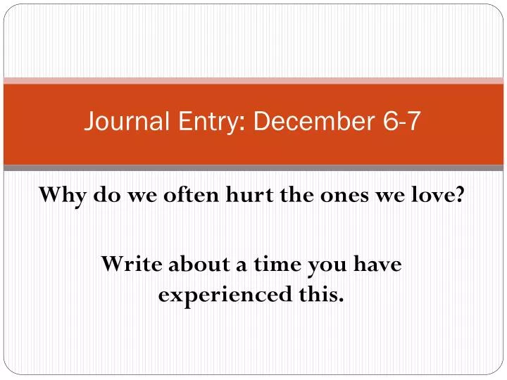 journal entry december 6 7