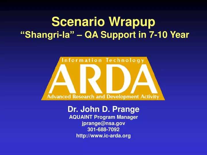 scenario wrapup shangri la qa support in 7 10 year