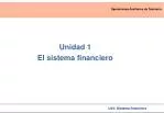 Unidad 1 El sistema financiero - slide 1