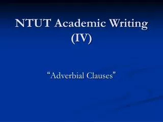 NTUT Academic Writing (IV)