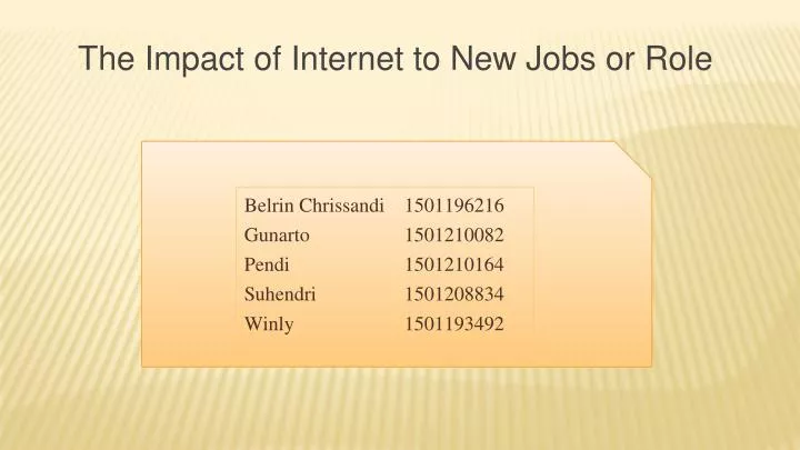 the impact of internet to new jobs or role