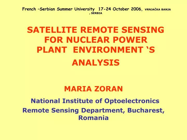 maria zoran national institute of optoelectronics remote sensing department bucharest romania