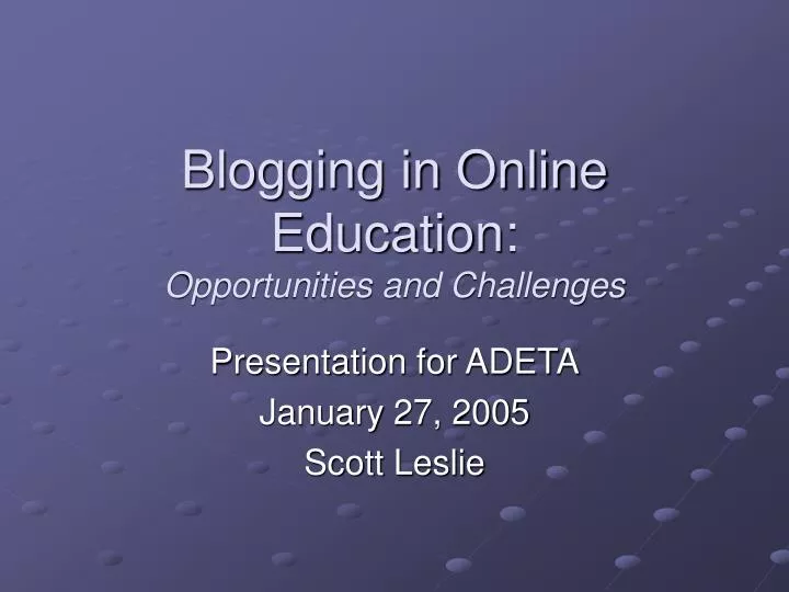 blogging in online education opportunities and challenges