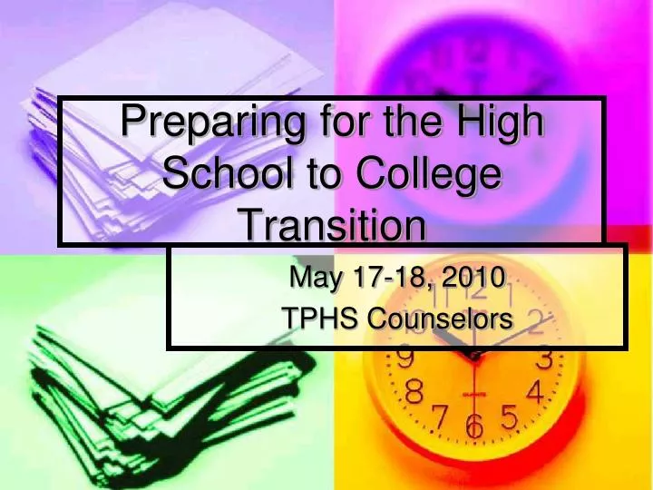 preparing for the high school to college transition