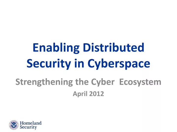 enabling distributed security in cyberspace