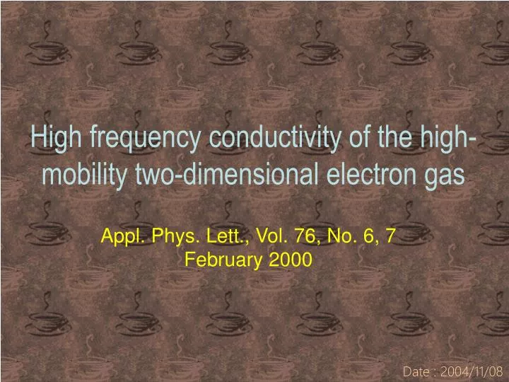 high frequency conductivity of the high mobility two dimensional electron gas