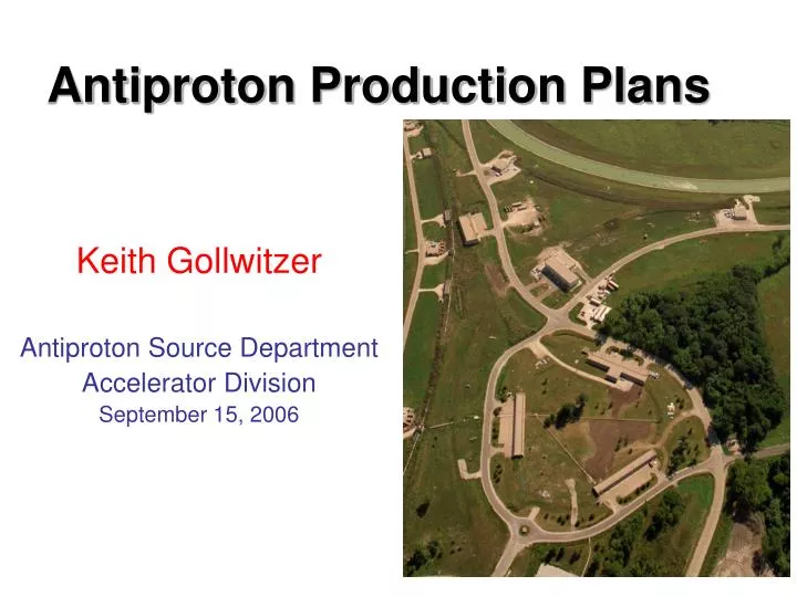 antiproton production plans