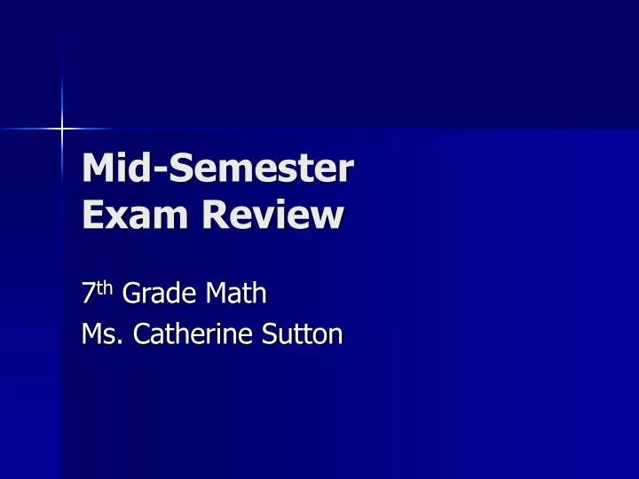mid semester exam review