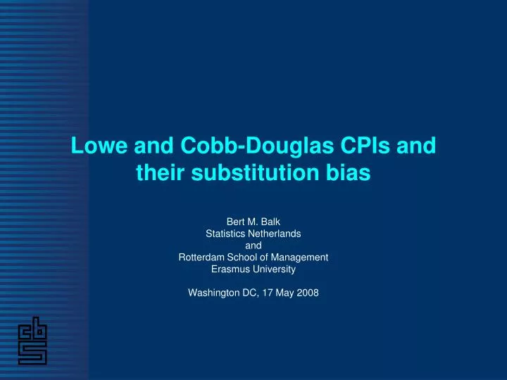 lowe and cobb douglas cpis and their substitution bias