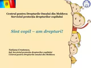 sint copil am drepturi