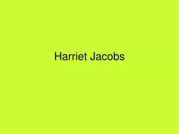 harriet jacobs