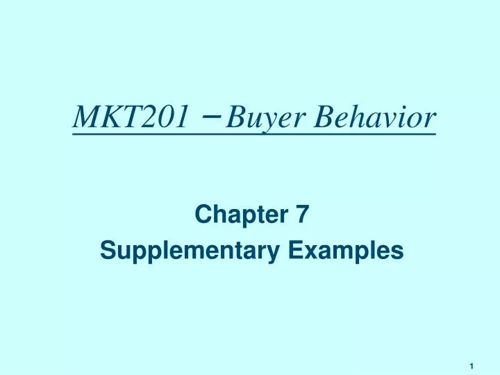 mkt201 buyer behavior