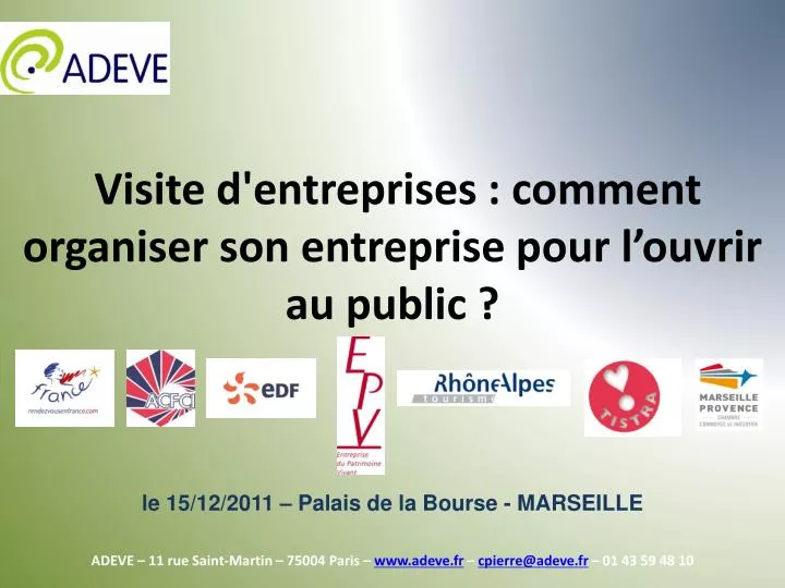 visite d entreprises comment organiser son entreprise pour l ouvrir au public