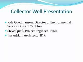Collector Well Presentation
