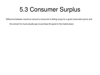 5.3 Consumer Surplus