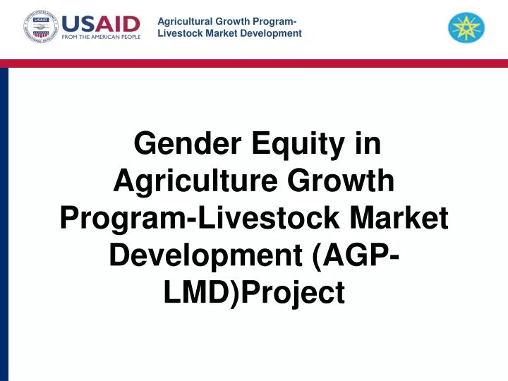 gender equity in agriculture growth program livestock market development agp lmd project