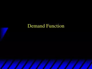 Demand Function
