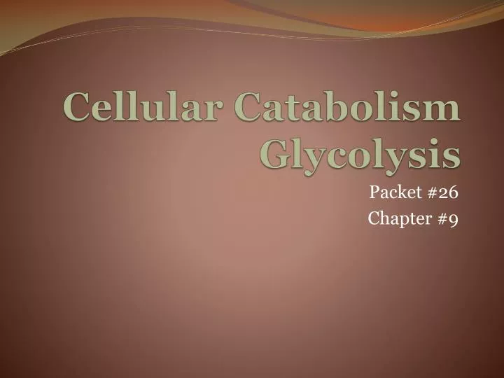 cellular catabolism glycolysis
