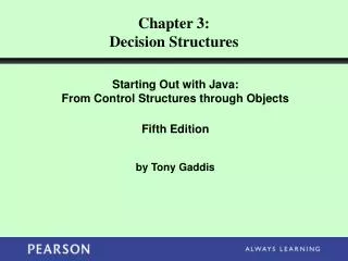 Chapter 3: Decision Structures