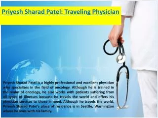 Priyesh Sharad Patel: Traveling Physician