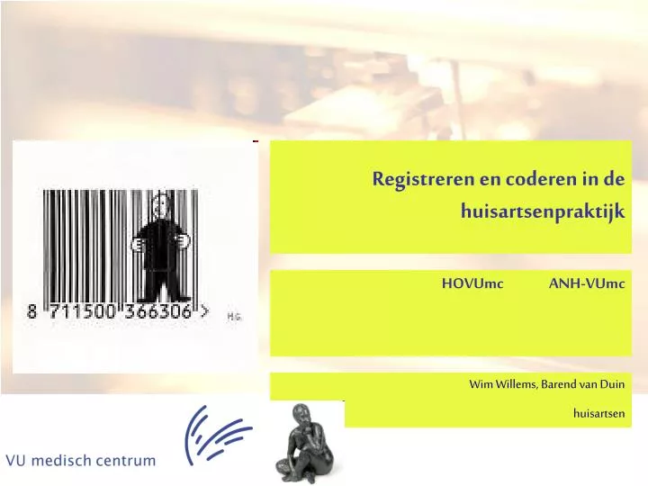 registreren en coderen in de huisartsenpraktijk