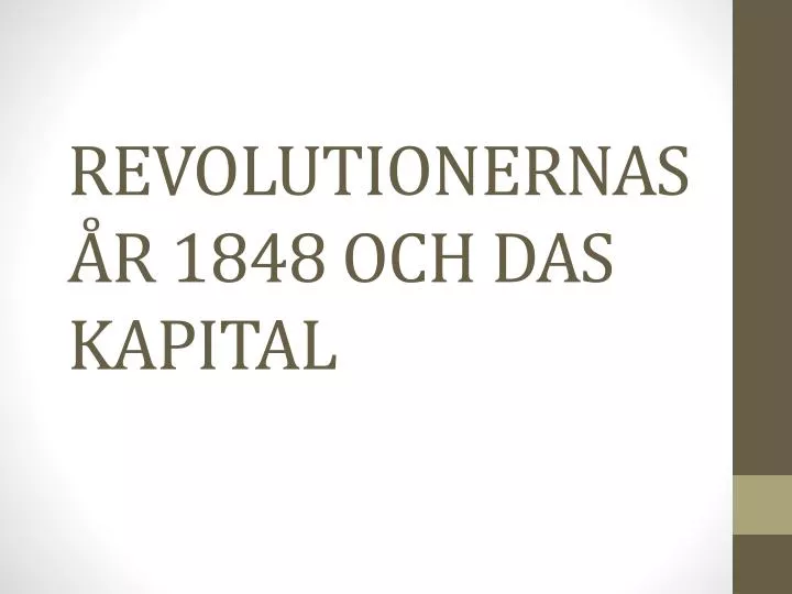 revolutionernas r 1848 och das kapital