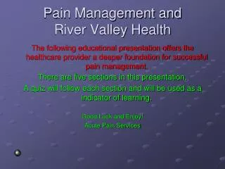 Pain Management and River Valley Health