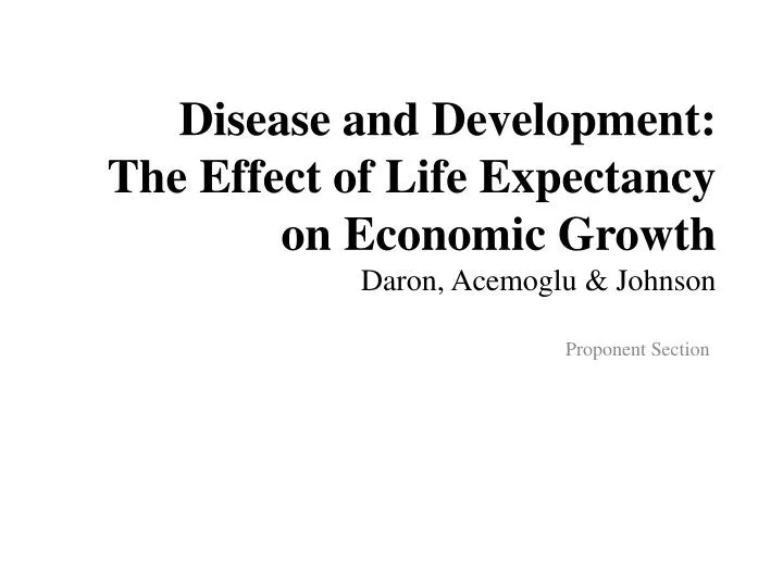 disease and development the effect of life expectancy on economic growth daron acemoglu johnson