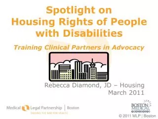 Spotlight on Housing Rights of People with Disabilities Training Clinical Partners in Advocacy